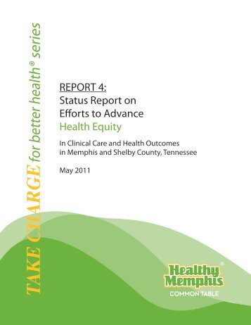 Health Equity Report - Healthy Memphis Common Table