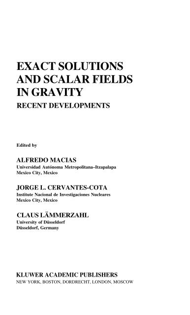 Exact Solutions and Scalar Fields in Gravity - Instituto Avanzado de ...