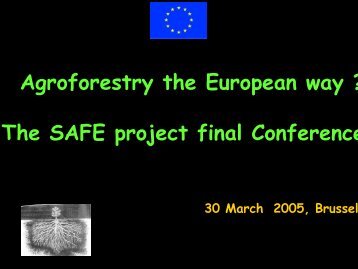 The SAFE project final Conference - INRA Montpellier