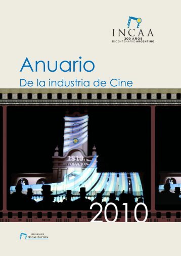 Anuario 2010 - INCAA - Gerencia de FiscalizaciÃ³n