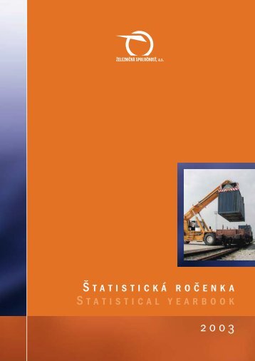 Å tatistickÃ¡ roÄenka Statistical yearbook 2003 - ZSSK Cargo