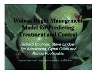 Walnut Blight Management g g Model for Predicting g g Model for ...