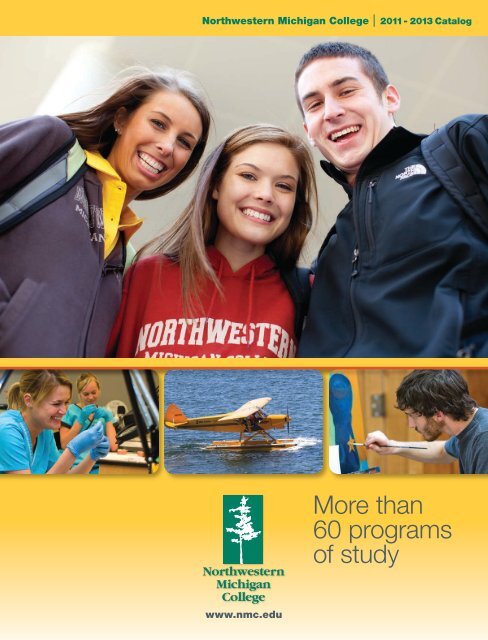 2011Ã¢Â€Â“2013 NMC Catalog - Northwestern Michigan College
