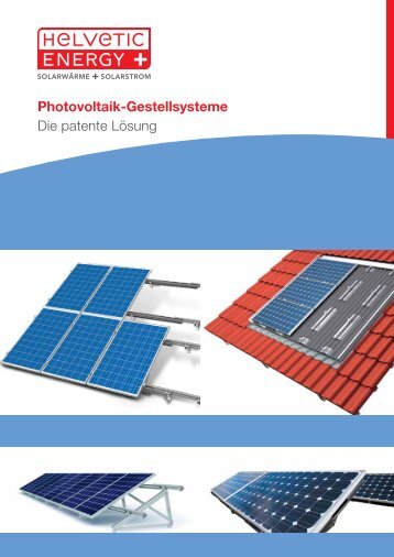 Photovoltaik-Gestellsysteme - Helvetic Energy GmbH