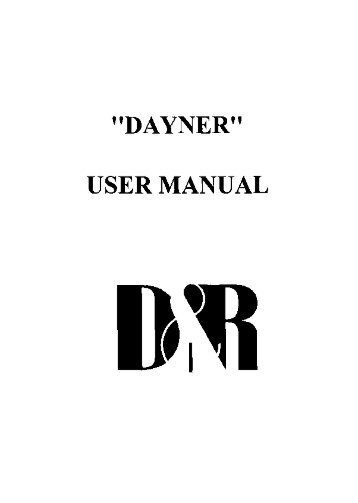 D&R Dayner User Manual - Analog Recording Console Forum