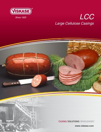 LARGE CELLULOSE Casings (LCC) - Viskase
