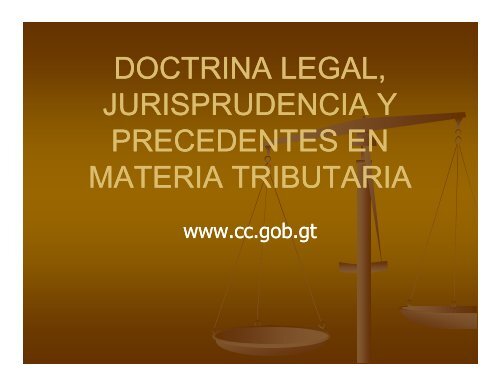 doctrina legal, jurisprudencia y precedentes en materia tributaria