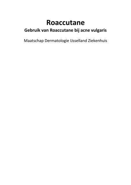 Roaccutane bij acne vulgaris - IJsselland Ziekenhuis