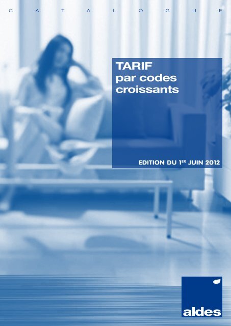 TARIF par codes croissants - Aldes