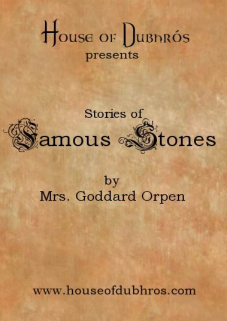 Stories about Famous Stones by Goddard Orpen - House of Dubhros