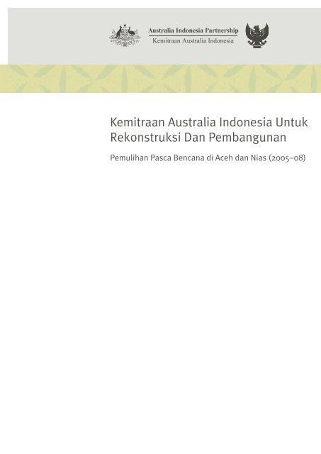 Kemitraan Australia Indonesia Untuk Rekonstruksi Dan ... - AusAID