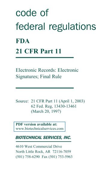 code of federal regulations â FDA 21 CFR Part 11 - Biotechnical ...