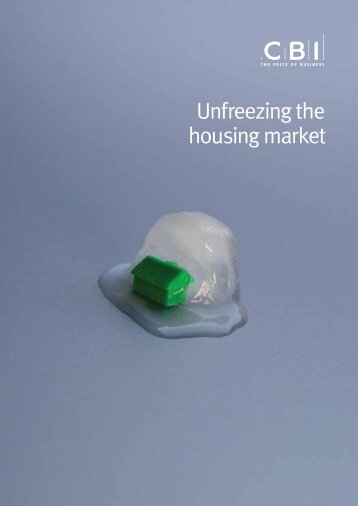 'Unfreezing the Housing Market' report - CBI