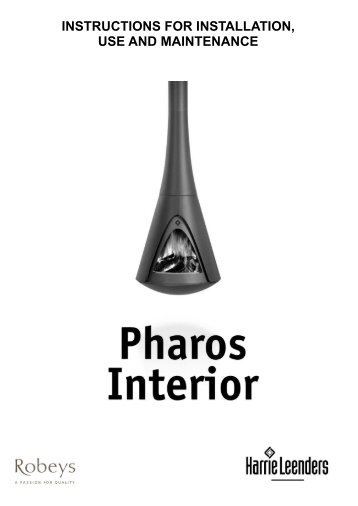 Harrie Leenders Pharos Interior Installation, Use and ... - Robeys Ltd