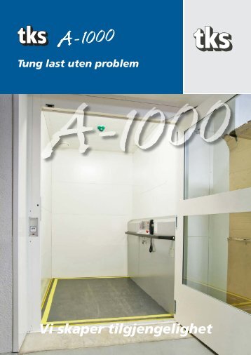 Vi skaper tilgjengelighet - TKS AS