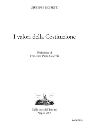 I valori della Costituzione - Istituto Italiano per gli Studi Filosofici