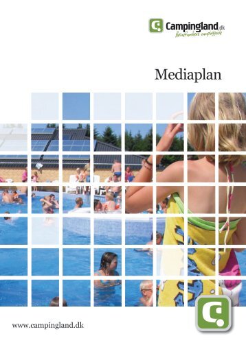 Download »Mediaplan - Campingland.dk