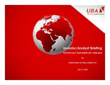 2010 Half Year Investor Presentation - UBA Plc