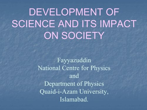 development of science and its impact on society - National Centre ...