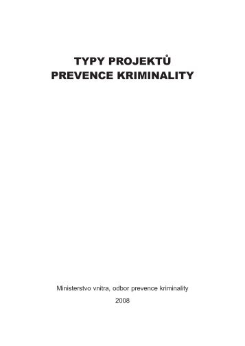 Typy projektÅ¯ prevence kriminality (formÃ¡t PDF ... - VeÅejnÃ¡ sprÃ¡va