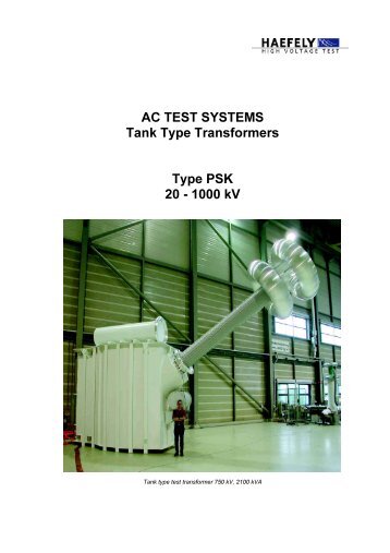 AC Test Systems, Tank Type Transformers, Type ... - Haefely Test AG