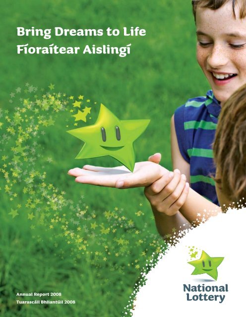 Bring Dreams to Life Fíoraítear Aislingí - National Lottery