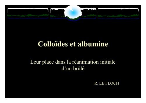 place des colloides et de l'albumine - SFETB