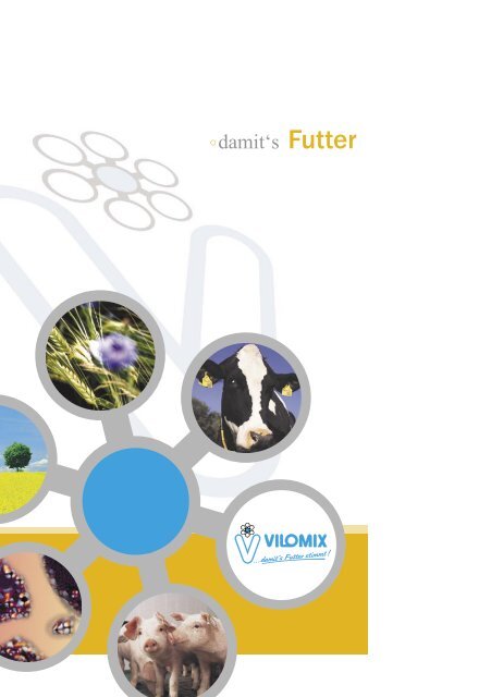 damit's Futter - Deutsche Vilomix Tierernährung GmbH