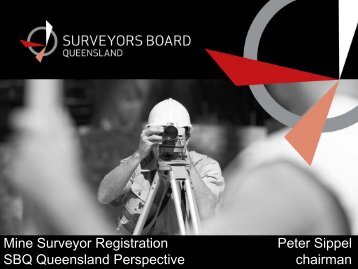 Mine Surveyor Registration-SBQ Qld Perspective - Peter Sippel