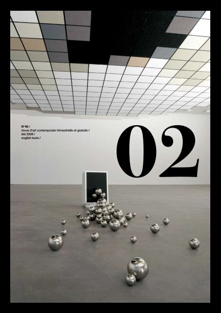 N°46 / revue d'art contemporain trimestrielle et gratuite / été 2008 ...