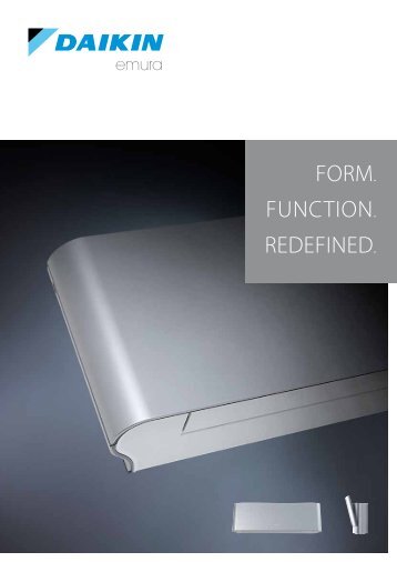Form. Function. redeFined. - Daikin Emura