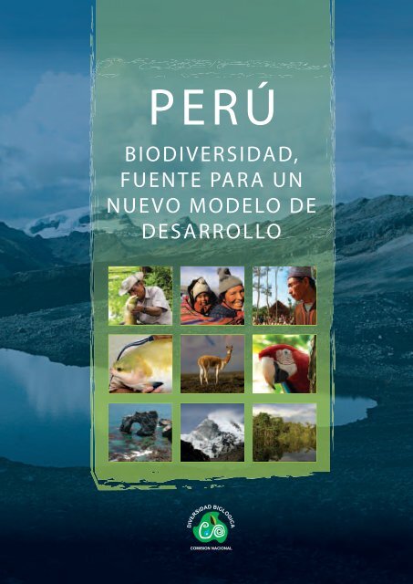 Perú: Biodiversidad, fuente para un nuevo modelo de desarrollo