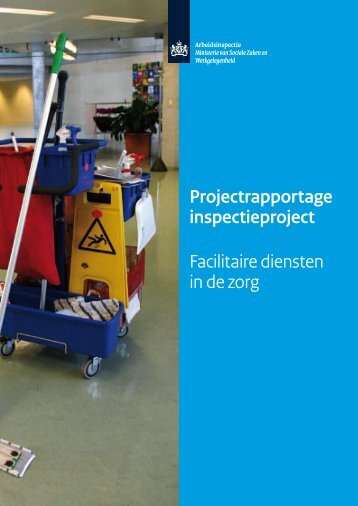 Projectrapportage inspectieproject Facilitaire diensten in de zorg