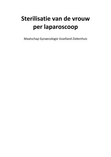 Sterilisatie van de vrouw per laparoscoop - IJsselland Ziekenhuis