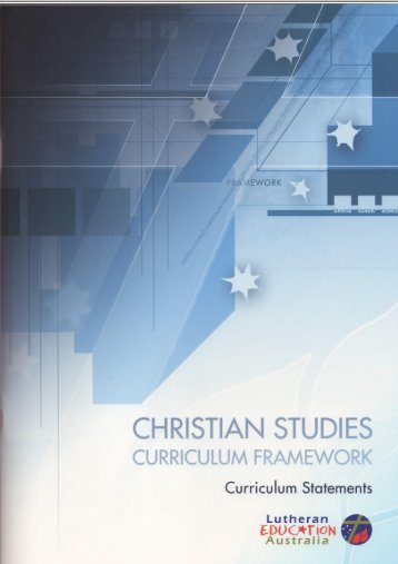 2012 CSCF Curriculum Statements.pdf - Lutheran Schools ...