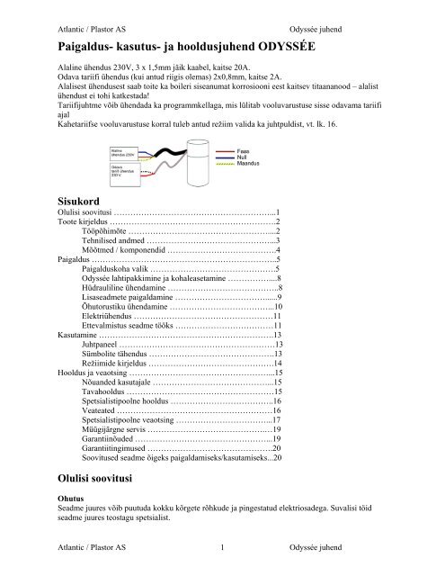 Paigaldus- kasutus- ja hooldusjuhend ODYSSÃE - Plastor
