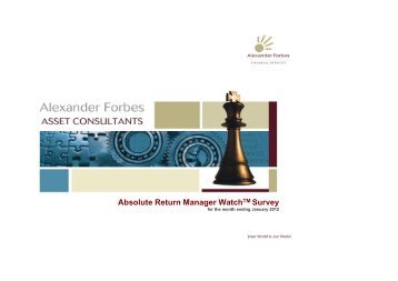 Absolute Return Manager Watchâ¢ Survey ... - Alexander Forbes