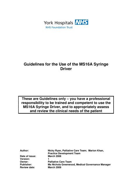 Guidelines for the Use of the MS16A Syringe Driver - Palliative Care ...