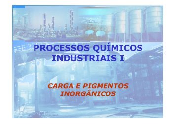 7 - Carga e pigmentos inorganicos - Sistemas