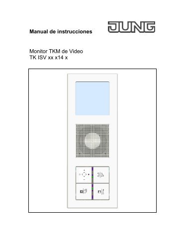 Manual de instrucciones Monitor TKM de Video TK ... - Jungiberica.net