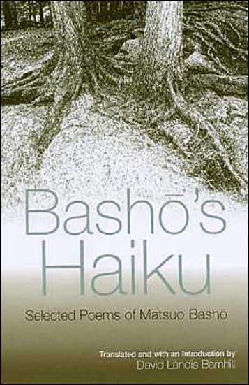 Matsuo Basho - Basho's Haiku, Selected Poems