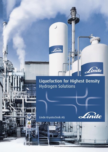 Liquefaction for Highest Density Hydrogen Solutions - Linde ...