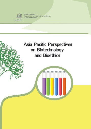 Asia Pacific Perspectives on Biotechnology and Bioethics
