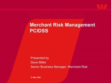 Merchant Risk Management PCIDSS - Visa Asia Pacific