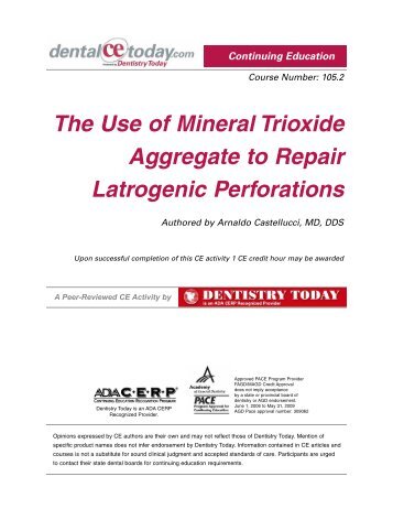 The Use of Mineral Trioxide Aggregate to Repair ... - DentalCEToday