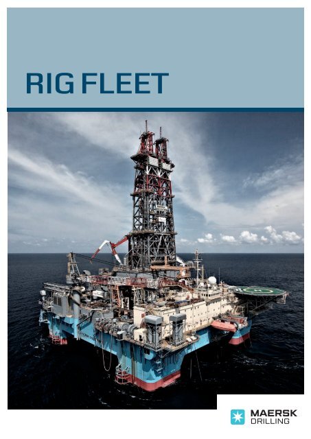 Rig Fleet (PDF) - Maersk Drilling