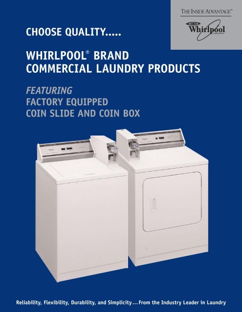 choose quality..... whirlpool® brand commercial laundry products ...