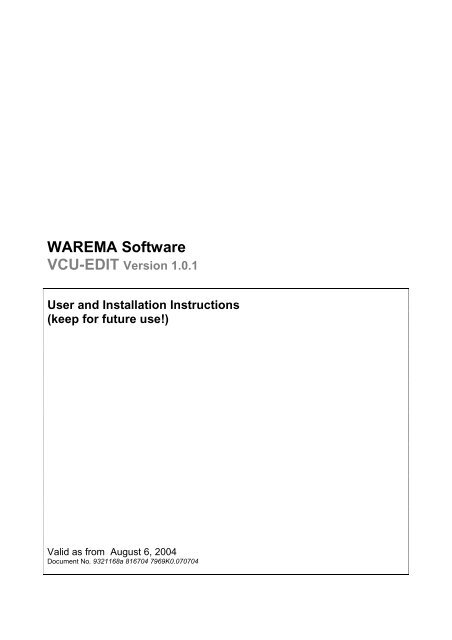 User and installation instructions VCU-EDIT - Warema