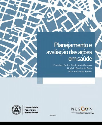 Planejamento e avaliação das ações em saúde - Nescon - UFMG