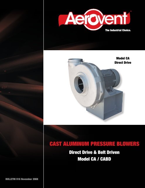 Pressure Blowers Cast Aluminum (Models CA, CABD) - Aerovent